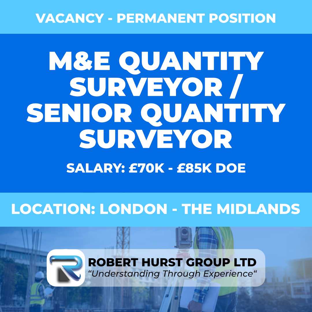 M&E Quantity Surveyor / Senior Quantity Surveyor