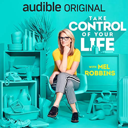 take control of your life by mel robbins