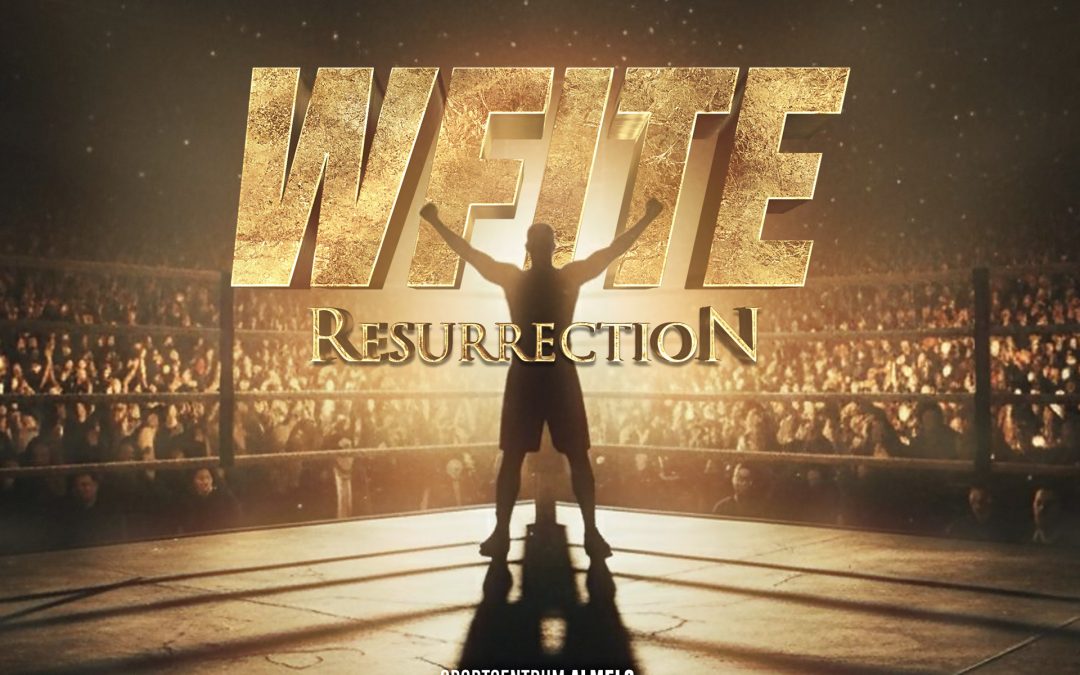 WFITE RESURRECTION