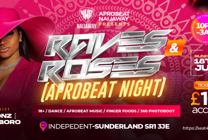 RAVE AND ROSES AFROBEAT NIGHT