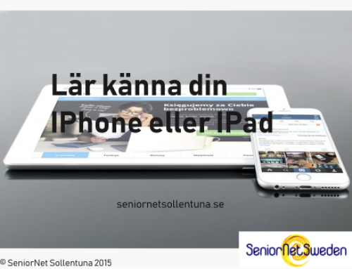 Lär känna din IPhone eller IPad