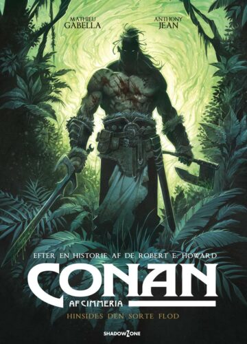 Conan af Cimmeria 3 – Hinsides den sorte flod