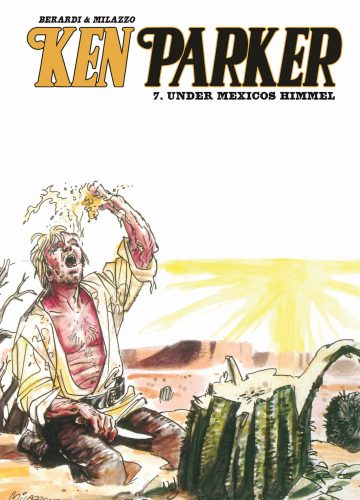 Ken Parker 7 - Under Mexicos himmel