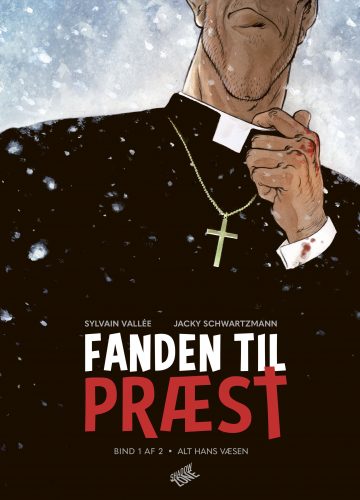 Fanden til præst - bind 1 af 2 - Alt hans væsen