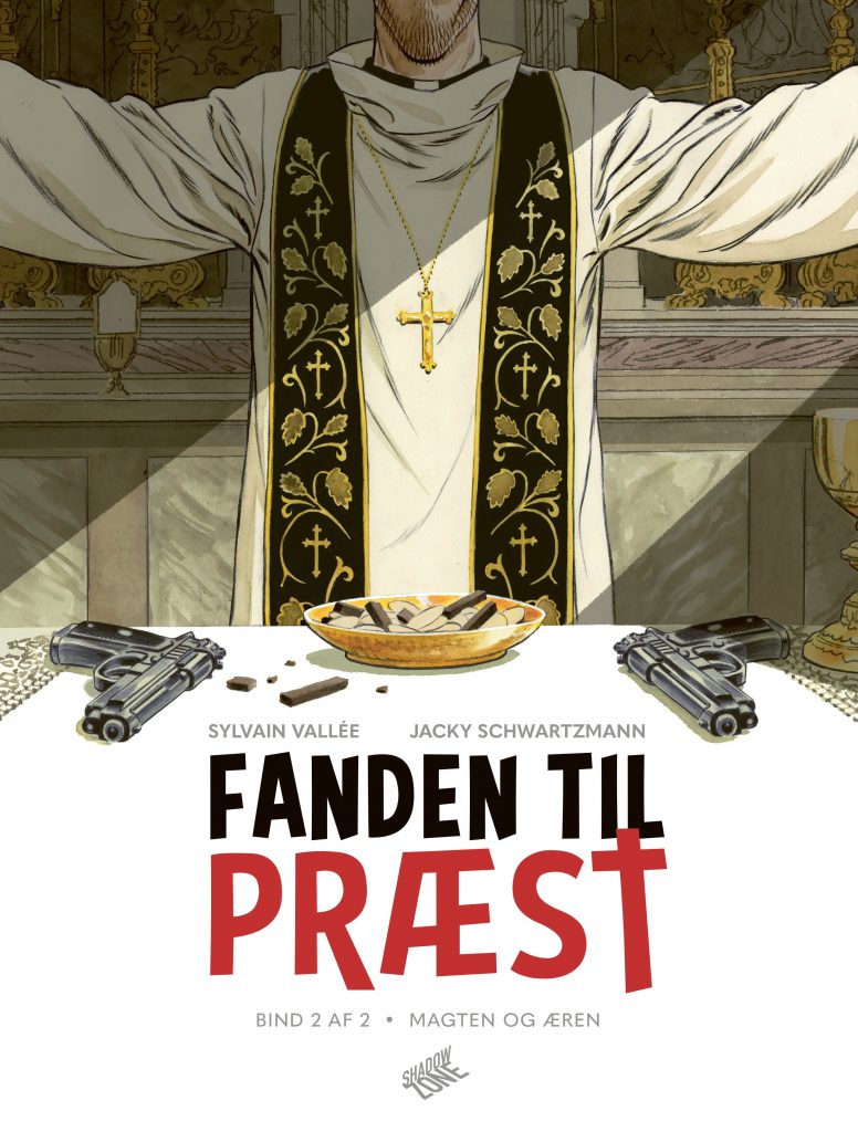 Fanden til præst - bind 2 af 2 - Magten og æren