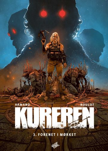 Kureren - 3. Forenet i mørket