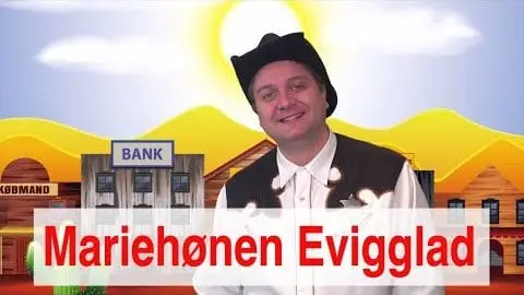 Mariehønen Evigglad