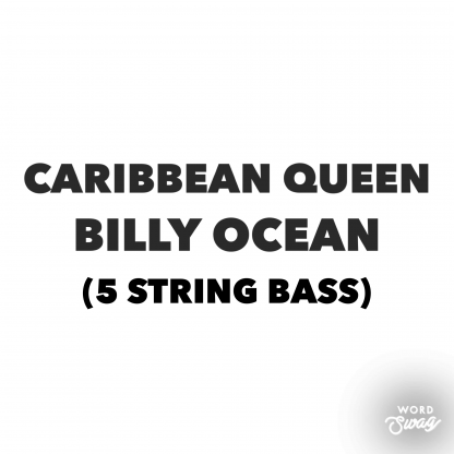 Caribbean Queen | Billy Ocean (Bass Notation & TAB - 5 String)