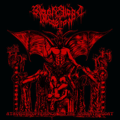 BLACK BLOOD INVOCATION - Atavistic Offerings to the Sabbatic Goat 7EP