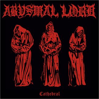 ABYSMAL LORD - Cathedral 7EP