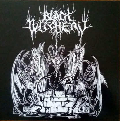 BLACK WITCHERY ‎– Desecration Of The Holy Kingdom LP