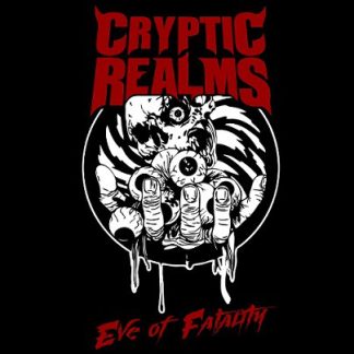 CRYPTIC REALMS - Eve Of Fatality 7EP