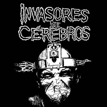 INVASORES DE CEREBROS - Invasores De Cérebros 7EP