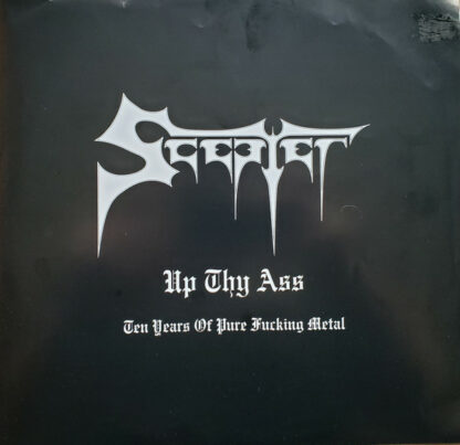 SCEPTER - Up Thy Ass (Ten Years Of Pure Fucking Metal)