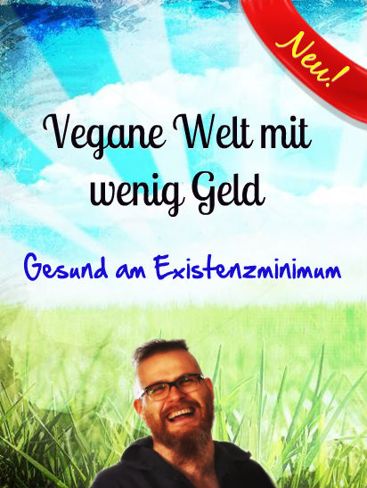 Vegan Leben für 140€ im Monat!