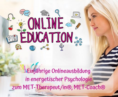 Einjährige Onlineausbildung MET-Therapeut/in und MET-Coach