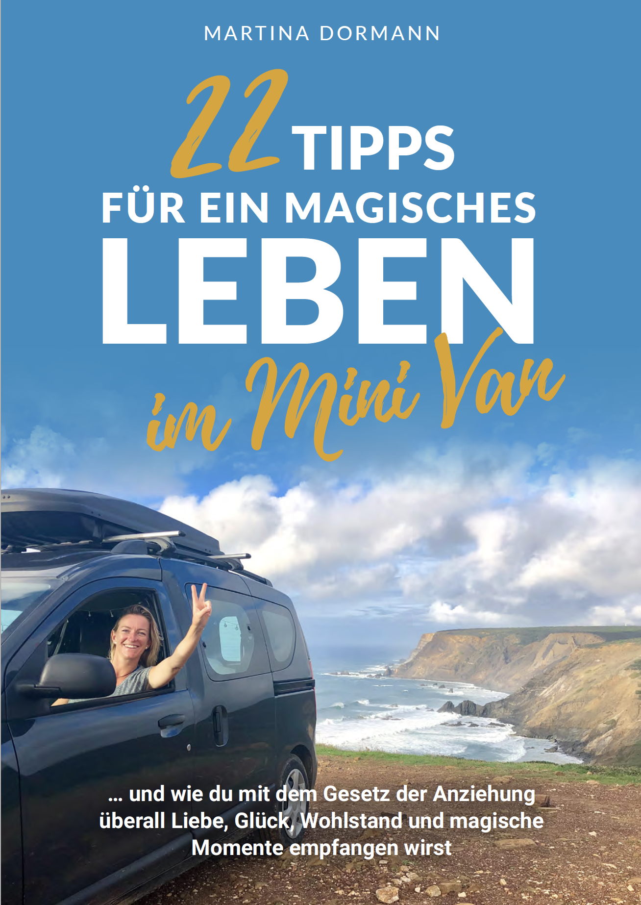 E-Book „22 Tipps für ein magisches Leben im Mini Van!“