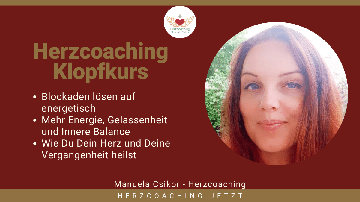 Der Herzcoaching-Klopfkurs – Löse Deine Blockaden selbst