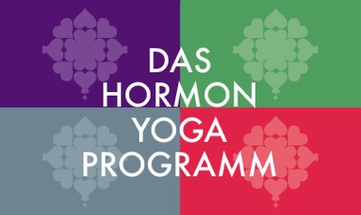 3 Hormon Yoga Übungsvideos