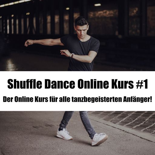 Shuffle Dance Online Kurs – Für Anfänger