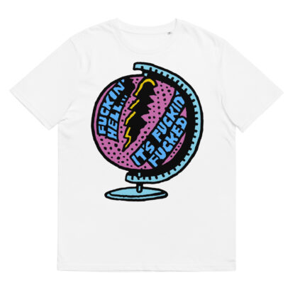 Fuckin' Hell - unisex organic cotton t-shirt