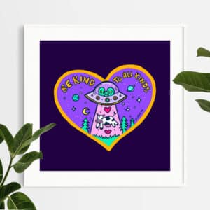 Pop surreal wall art print featuring a heart-shaped design with a vibrant illustration of an alien spaceship beaming up a cow, surrounded by planets, stars, and trees on a purple background. The artwork includes the text 'BE KIND TO ALL KINDS' in bold yellow letters, adding a whimsical and thoughtful touch to any room. Perfect for those who appreciate quirky, alternative decor and the unique spirit of Portland