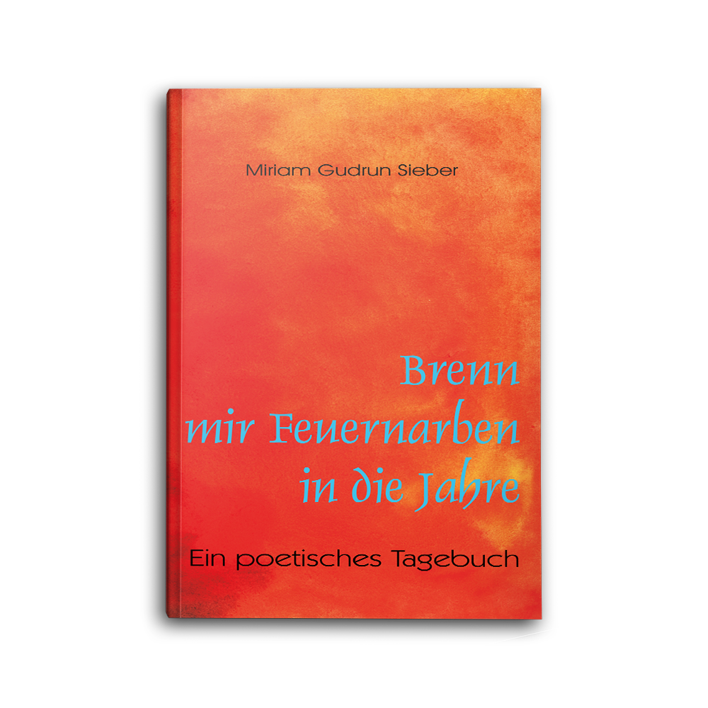 Brenn mir Feuernarben in die Jahre