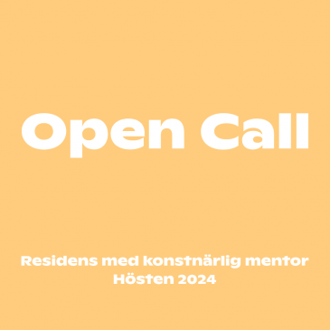 Open Call: Residens med konstnärlig mentor hösten 2024