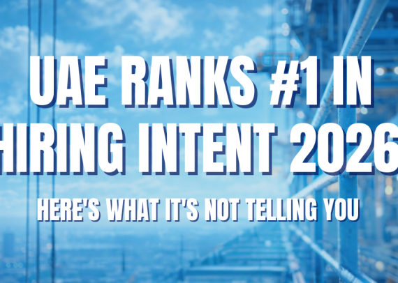UAE ranked number one globally for hiring intent and workforce expansion in 2026