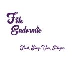 Fête Endormie