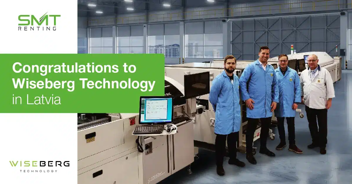 Congratulations to Wiseberg Technology on their recent investment in a new SMT Line