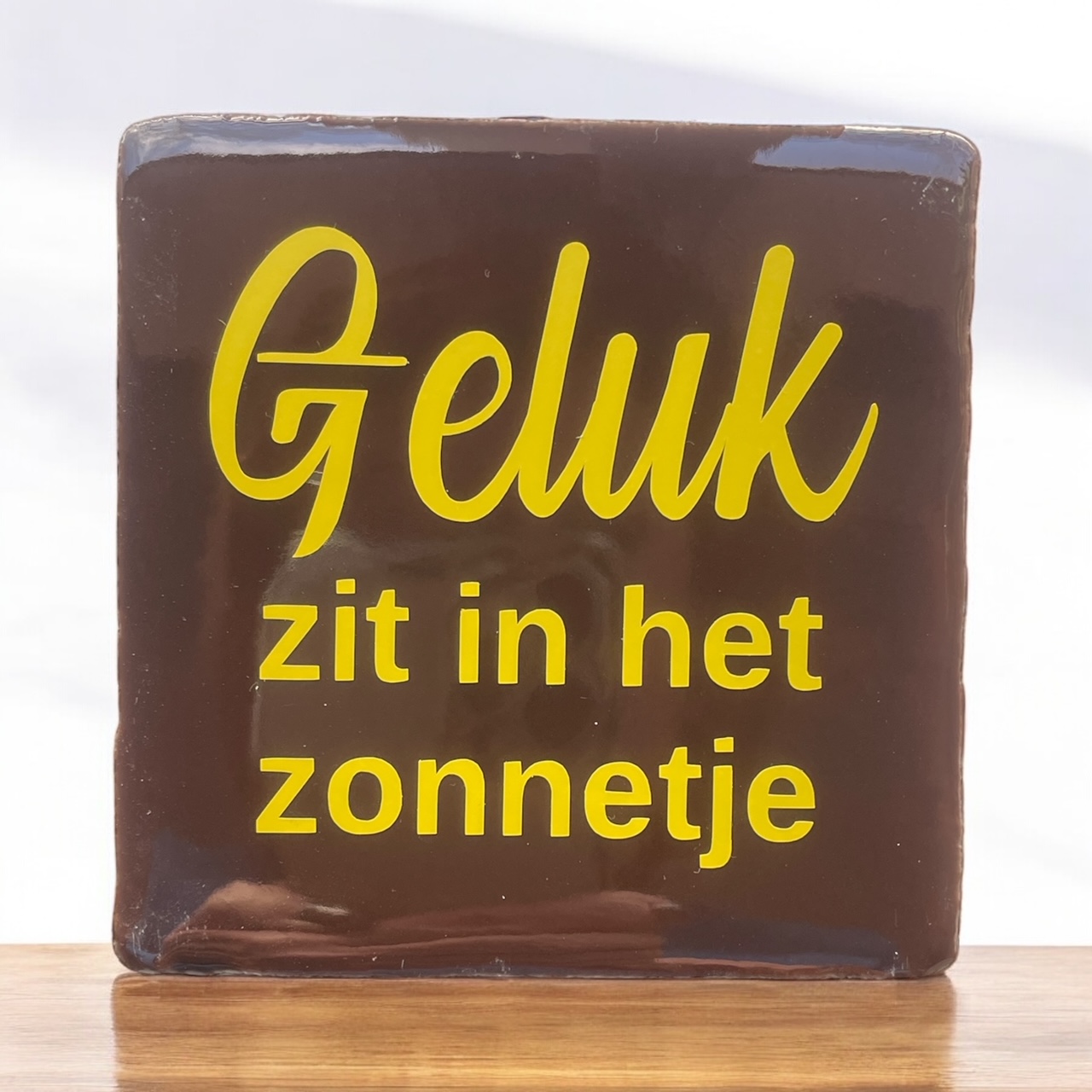 Hip Tegeltje "Geluk zit in het zonnetje" #69#