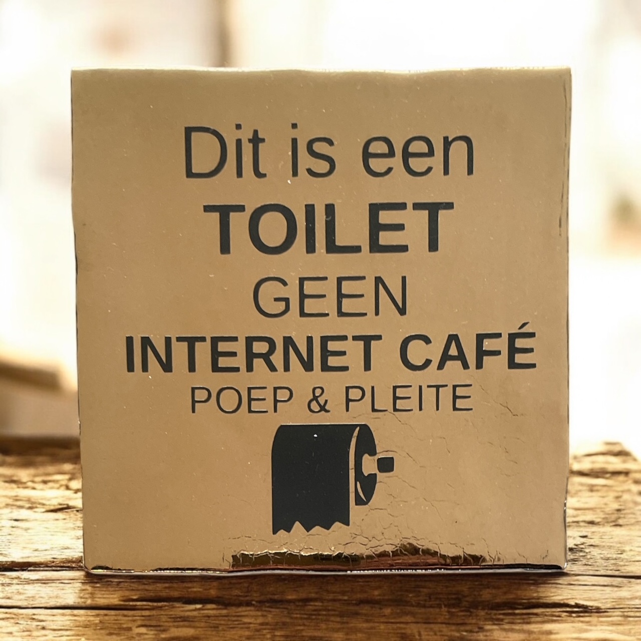 Tegeltje "Dit is een Toilet"    #75#