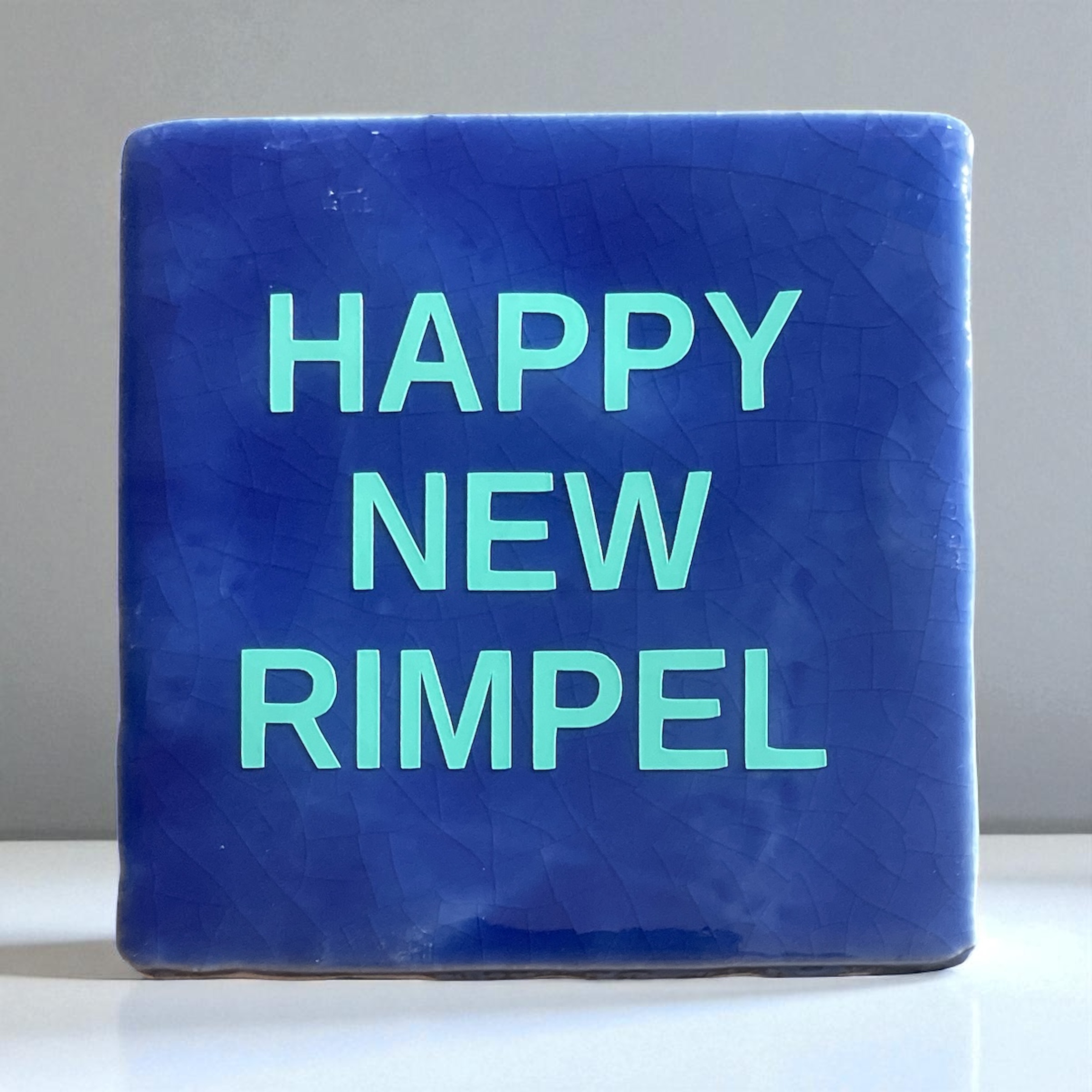 Hip Tegeltje "Happy new Rinpel"   #196#