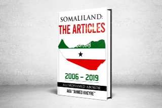 Somaliland: Forthcoming Book Based On Articles Between 2006-2019