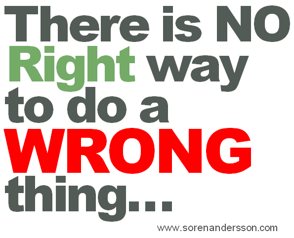 No right way to do wrong thing - Sören Andersson