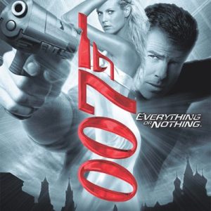 007 Everything or Nothing