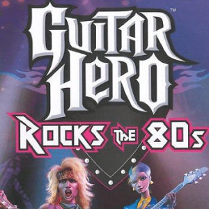 Guitar Hero Rocks The 80s