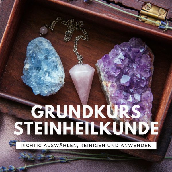 Grundkurs Steinheilkunde