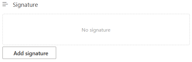 An empty Signature field on a form: a dashed panel reading "No signature" with an Add signature button below it.