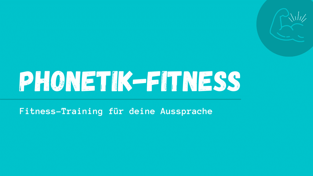 Phonetik-Fitness-Club: Das Phonetik-Angebot bei ANASHA Sprachschule