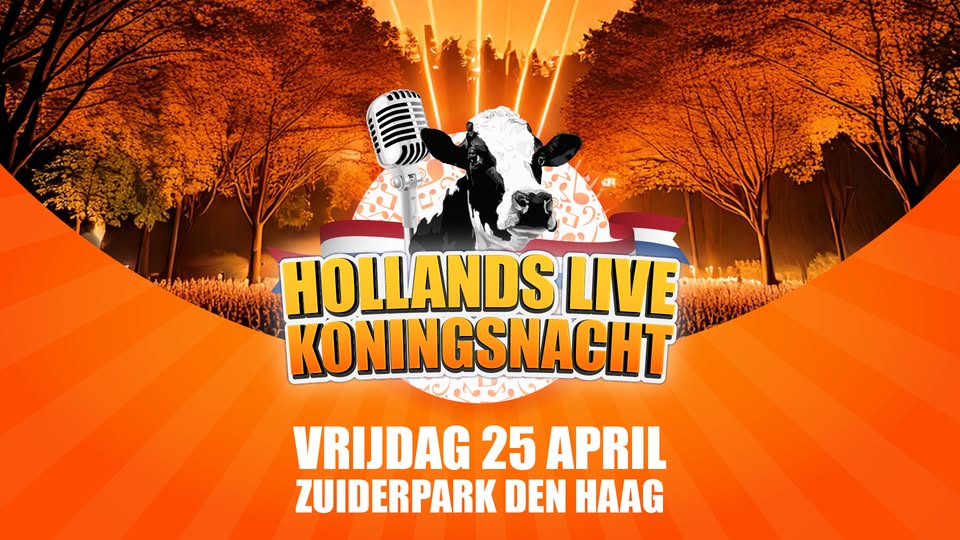 Hollands Live Koningsnacht Het Grootste Nederlandstalige Muziekfeest