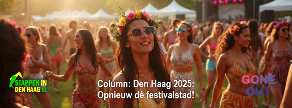 Column-DenHaag-2025-opnieuw-festivalstad-partymania-stappenindenhaag