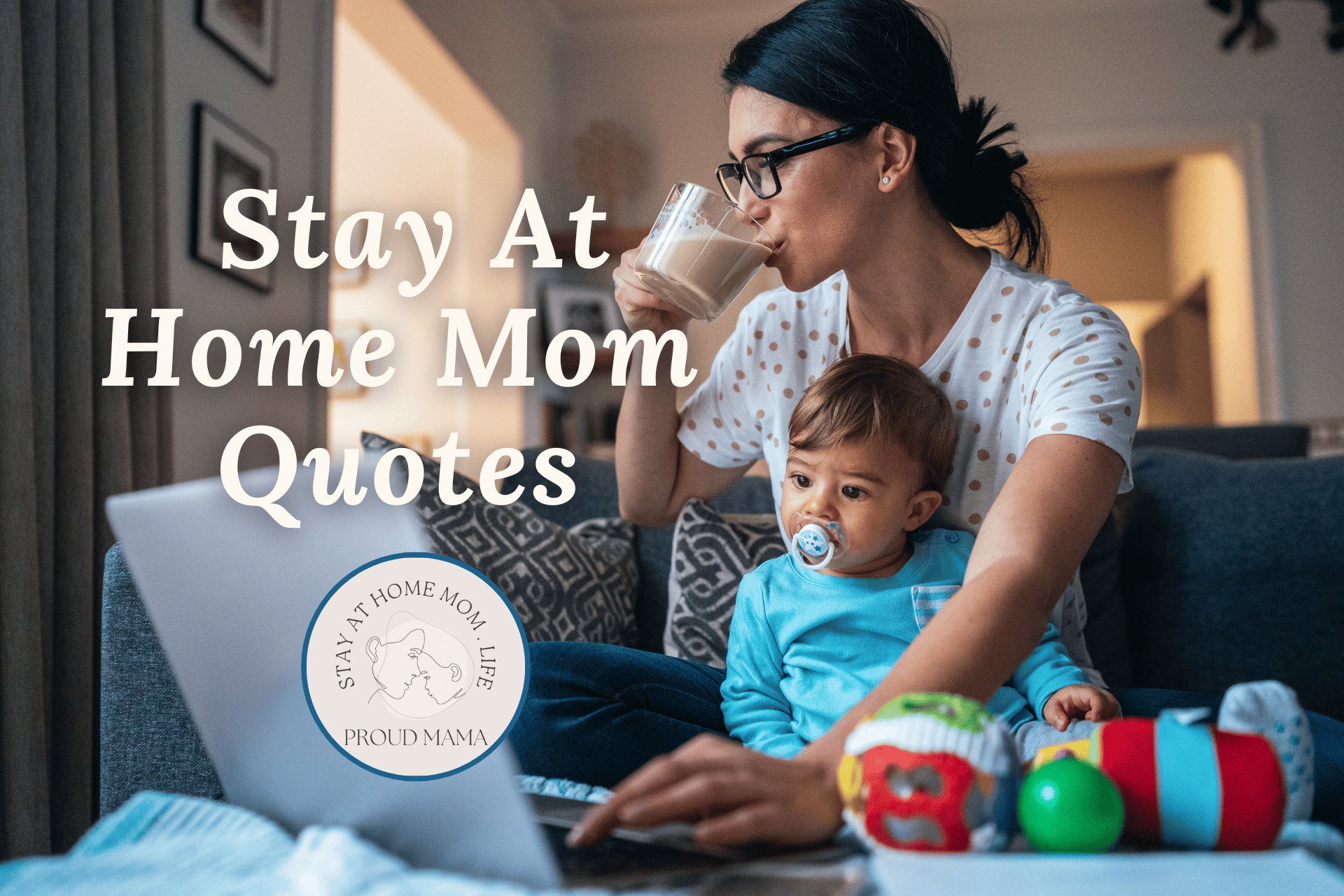 Stay at home mom quotes
