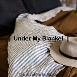 06. Under My Blanket-01