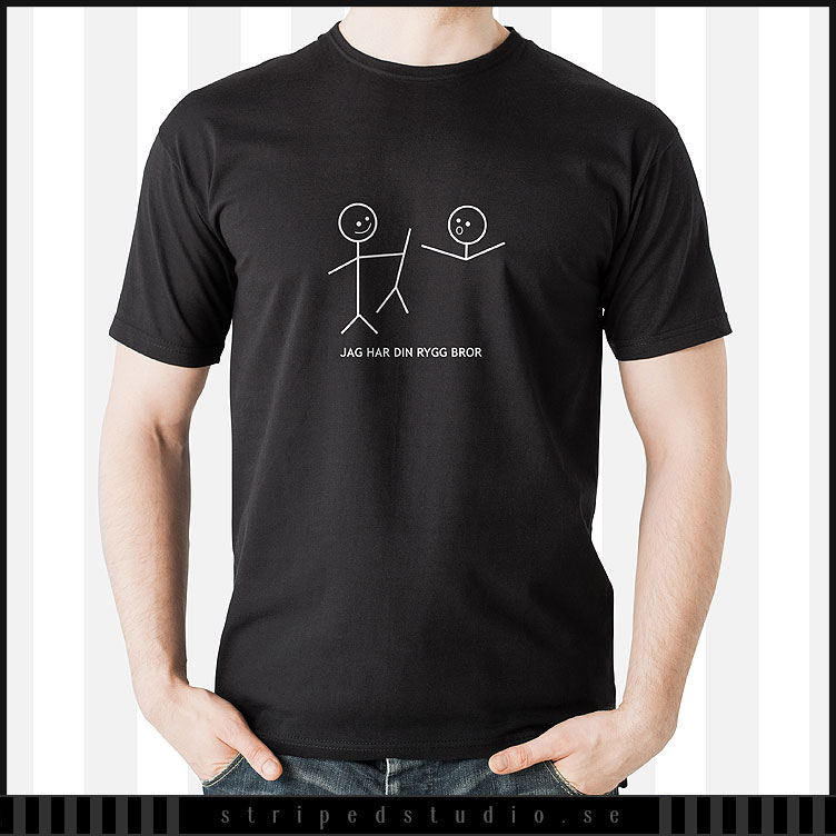 I got your back bro! | T-shirt