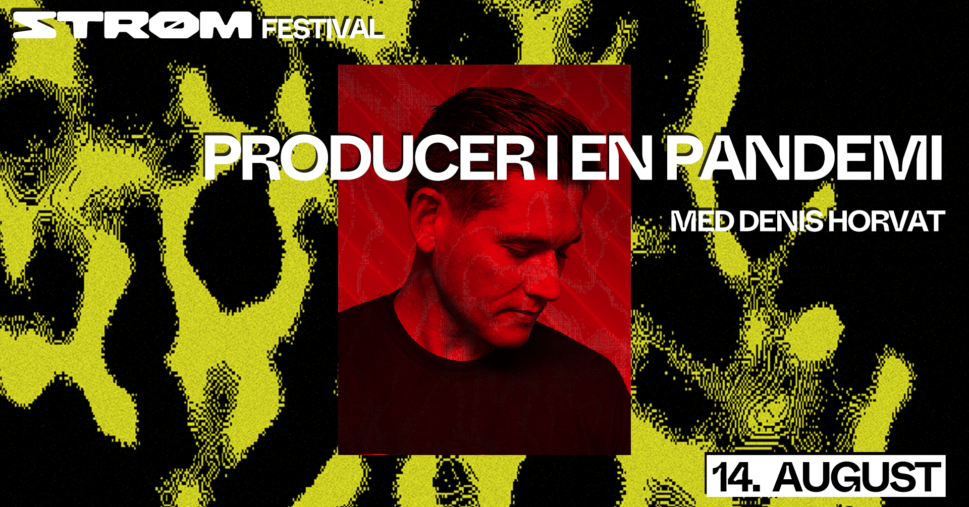 producer i en pandemi - denis horvat