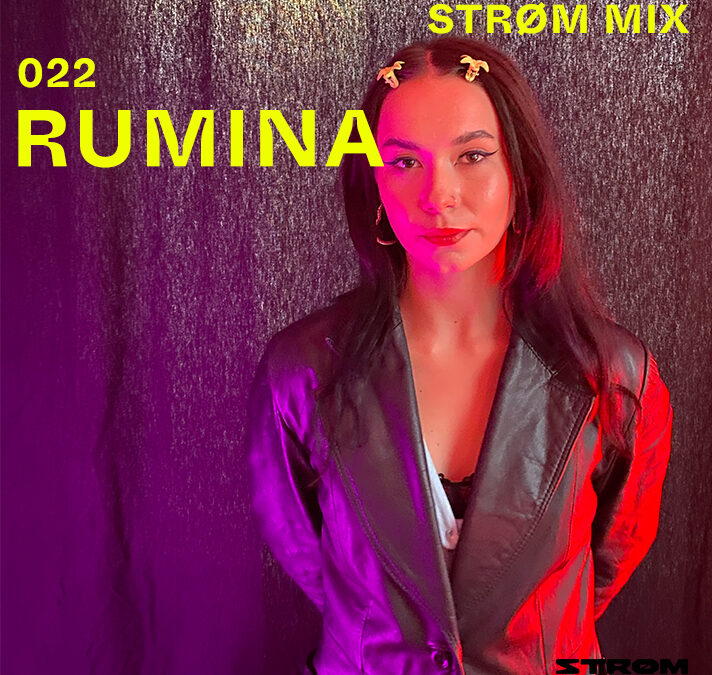 Strøm Mix 022: Rumina