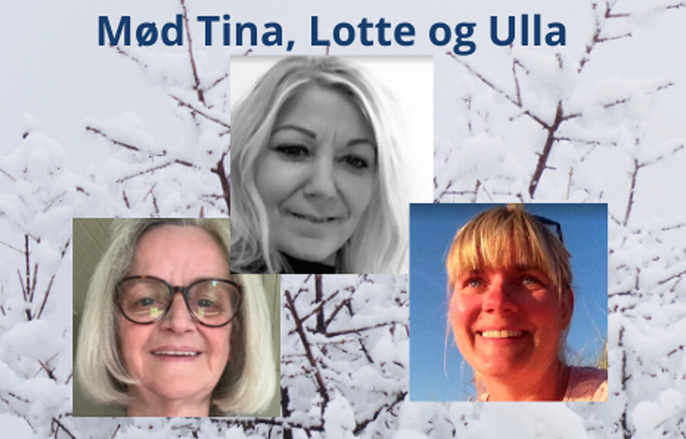 Tina, Lotte og Ullas forvandlingshistorie
