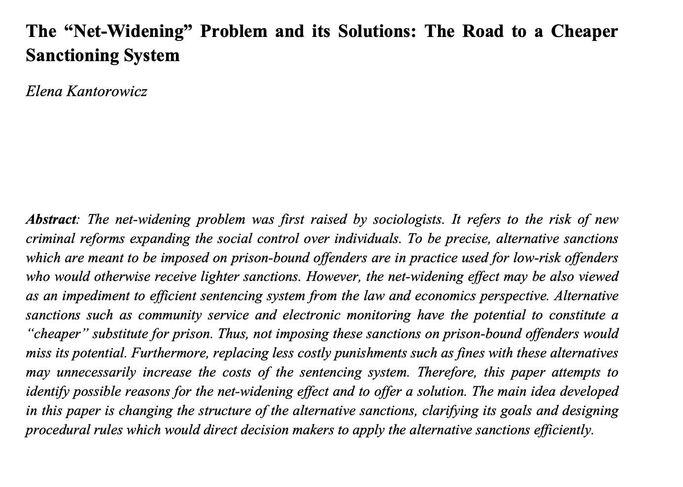 The “Net-Widening” Problem and its Solutions: The Road to a Cheaper Sanctioning System
